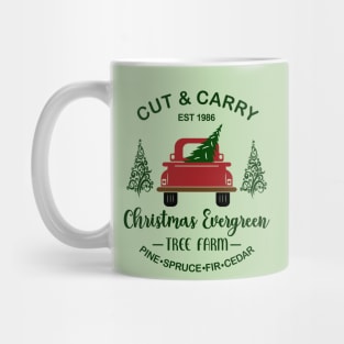 Cut & Carry Christmas Evergreen Tree Farm, EST 1986. Pine, Spruce, Fir, Cedar Mug